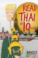 Read Thai in 10 Days di Bingo Lingo edito da Createspace