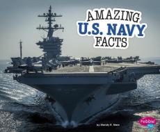Amazing U.S. Navy Facts di Mandy R. Marx edito da CAPSTONE PR