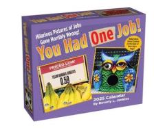 You Had One Job 2025 Day-to-Day Calendar di Beverly L. Jenkins edito da Andrews McMeel Publishing