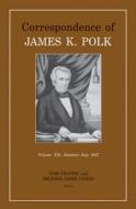Correspondence of James K. Polk di James K. Polk edito da University of Tennessee Press