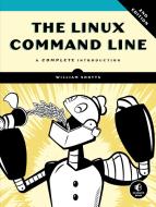 Linux Command Line di William Shotts edito da Random House LCC US