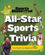 All-Star Sports Trivia di The Editors Of Sports Illustrated Kids edito da SPORTS ILLUSTRATED