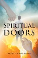 Spiritual Doors di Lavance Washington edito da Christian Faith Publishing, Inc