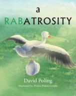 A Rabatrosity di David Poling edito da Page Publishing, Inc.
