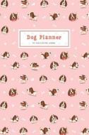 DOG PLANNER di Michelia Creations edito da INDEPENDENTLY PUBLISHED