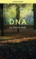 DNA (School Edition) di Dennis Kelly edito da Oberon Books Ltd