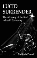 Lucid Surrender di Melinda Powell edito da Archive Publishing