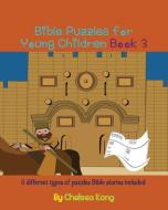 Bible Puzzles for Young Children Book3 di Chelsea Kong edito da Chelsea Kong