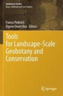 Tools For Landscape-Scale Geobotany And Conservation edito da Springer Nature Switzerland AG
