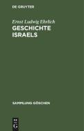 Geschichte Israels di Ernst Ludwig Ehrlich edito da De Gruyter