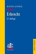 Erbrecht di Dieter Leipold edito da Mohr Siebeck GmbH & Co. K