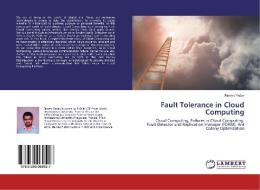 Fault Tolerance in Cloud Computing di Rimmy Yadav edito da LAP Lambert Academic Publishing