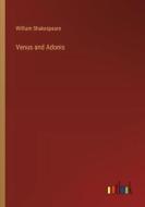 Venus and Adonis di William Shakespeare edito da Outlook Verlag