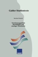 Versicherungspflicht Beschäftigter und sonstiger Versicherter di Bernhard Schmidt edito da Gabler Verlag