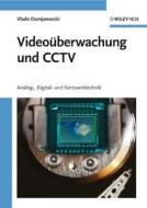 Videouberwachung Und Cctv di Vlado Damjanovski edito da Wiley-vch Verlag Gmbh
