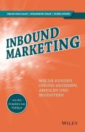 Inbound-Marketing di Brian Halligan, Dharmesh Shah edito da Wiley VCH Verlag GmbH
