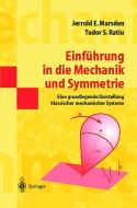 Einführung in die Mechanik und Symmetrie di Jerrold E. Marsden, Tudor S. Ratiu edito da Springer Berlin Heidelberg