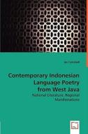 Contemporary Indonesian Language Poetry from West Java di Ian Campbell edito da VDM Verlag