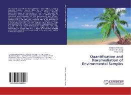 Quantification and Bioremediation of Environmental Samples di Mohammad Osama, Felicia P. Armstrong, Peter Norris edito da LAP Lambert Academic Publishing
