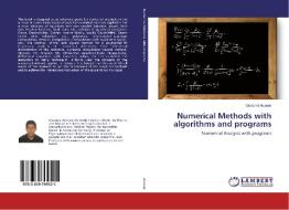 Numerical Methods with algorithms and programs di Giovanni Alcocer edito da LAP Lambert Academic Publishing
