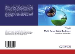 Multi Rotor Wind Turbines di Sandip A. Kale, S. N. Sapali edito da LAP Lambert Academic Publishing