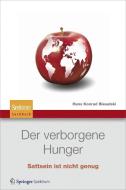Der verborgene Hunger di Hans Konrad Biesalski edito da Spektrum-Akademischer Vlg