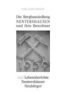 Die Bergbausiedlung Nentershausen Und Ihre Bewohner di Berndt Karl-Heinz Berndt edito da Books On Demand