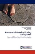 Ammonia Behavior During SAT system di Mohammad Al Khateb, Thaer Abushbak, Adnan Aish edito da LAP Lambert Academic Publishing