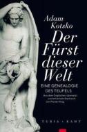 Der Fürst dieser Welt di Adam Kotsko edito da Turia + Kant, Verlag