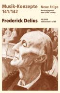 Frederick Delius edito da Edition Text + Kritik