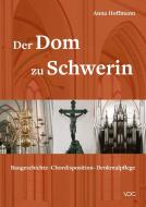 Der Dom zu Schwerin di Anna Hoffmann edito da VDG