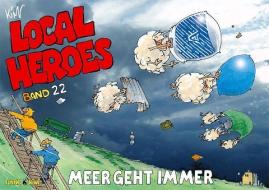 Local Heroes / Local Heroes 22 di Kim Schmidt edito da Flying Kiwi Media GmbH