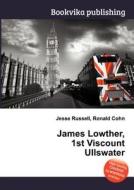 James Lowther, 1st Viscount Ullswater edito da Book On Demand Ltd.