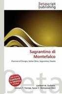 Sagrantino Di Montefalco edito da Betascript Publishing