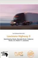 Louisiana Highway 9 edito da Crypt Publishing