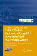 Coping with Drought Risk in Agriculture and Water Supply Systems edito da Springer Netherlands