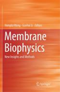 Membrane Biophysics edito da Springer Singapore