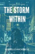 The Storm Within di Michelle Mackenzie edito da Reflective Line Publishing