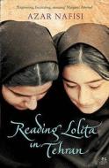 Reading "lolita" In Tehran di Azar Nafisi edito da Harpercollins Publishers