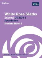 Edexcel GCSE 9-1 Foundation Student Book 1 di Jennifer Clasper, Mary-Kate Connolly, Emily Fox, James Landsdale-Clegg edito da HarperCollins Publishers