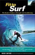 Fit to Surf di Rocky Snyder edito da McGraw-Hill Education - Europe