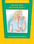 Content Area Readers: Inside The Human Body di Dorothy Kauffman edito da Oxford University Press