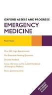 Oxford Assess and Progress: Emergency Medicine di Pawan Gupta edito da OUP Oxford