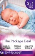 The Package Deal di Marion Lennox, Brenda Harlen, Jennifer Greene edito da Harpercollins Publishers
