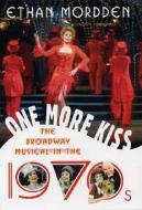 One More Kiss di Ethan Mordden edito da Palgrave Macmillan