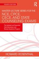 Master Lecture Series For The NCE, CPCE, CECE, And State Counseling Exams di Howard Rosenthal edito da Taylor & Francis Ltd