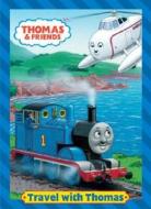 Travel with Thomas (Thomas & Friends) di Golden Books edito da GOLDEN BOOKS PUB CO INC