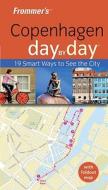 Frommer's Copenhagen Day by Day [With Foldout] di Sasha Heseltine edito da FROMMER