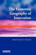 The Economic Geography of Innovation edito da Cambridge University Press