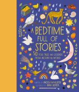 A Bedtime Full Of Stories di Angela McAllister edito da Frances Lincoln Publishers Ltd